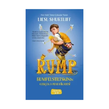 Rump - Rumpelstiltskin'in Gerçek Hayat Hikayesi (Ciltli)