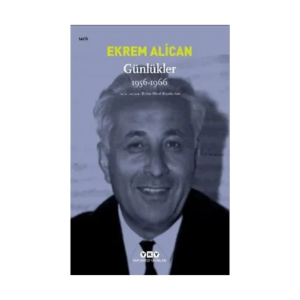 Günlükler (1956-1966) Ekrem Alican