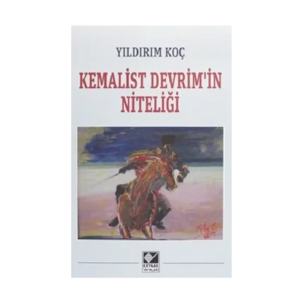 Kemalist Devrim'in Niteliği