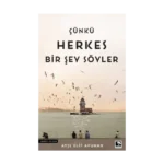 Çünkü Herkes Bir Şey Söyler