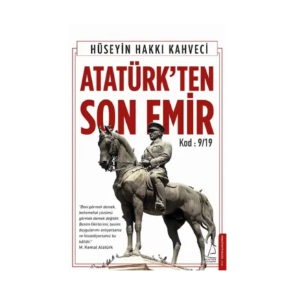 Atatürk’ten Son Emir