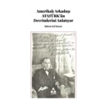 Amerikalı Arkadaşı Atatürk'ün Devrimlerini Anlatıyor