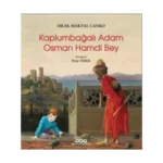 Kaplumbağalı Adam Osman Hamdi Bey