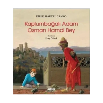 Kaplumbağalı Adam Osman Hamdi Bey