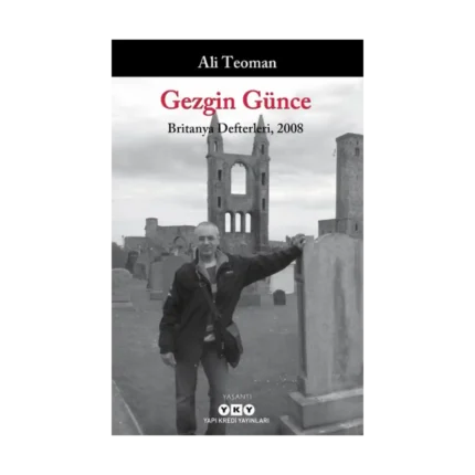 Gezgin Günce - Britanya Defterleri, 2008