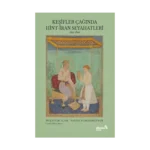 Keşifler Çağında Hint İran Seyahatleri