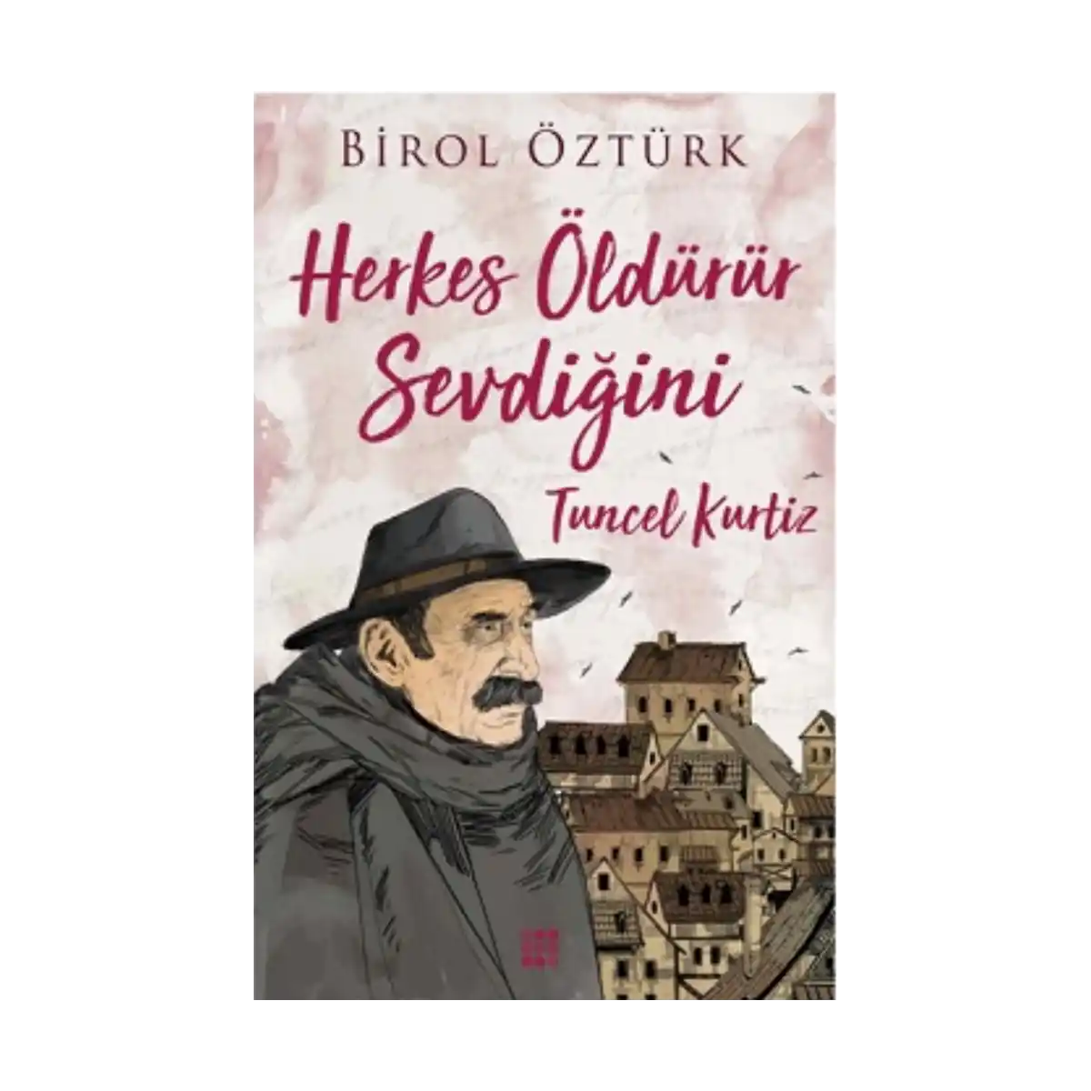 679b1-herkes-oldurur-sevdigini-tuncel-kurtiz-1-1.webp Herkes Öldürür Sevdiğini - Tuncel Kurtiz - Görsel 1