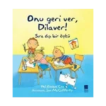 Onu Geri Ver, Dilaver!