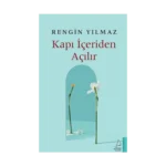 Kapı İçeriden Açılır