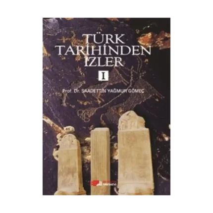 Türk Tarihinden İzler - 1