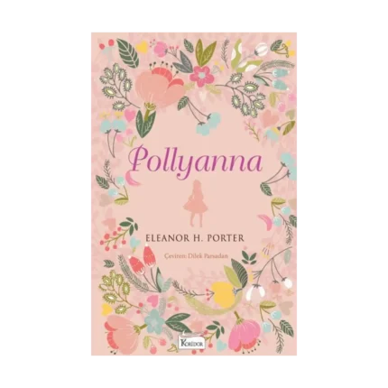 Pollyanna (Bez Ciltli)