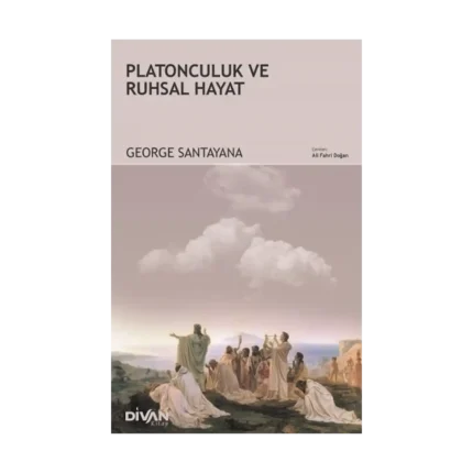 Platonculuk ve Ruhsal Hayat