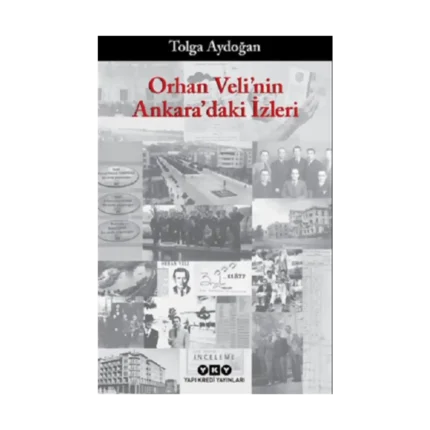 Orhan Veli'nin Ankara'daki İzleri