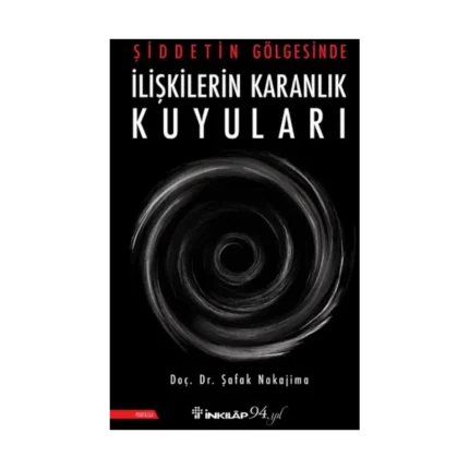 Şiddetin Gölgesinde İlişkilerin Karanlık Kuyuları