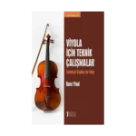 Viyola İçin Teknik Çalışmalar