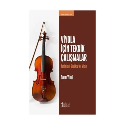 Viyola İçin Teknik Çalışmalar