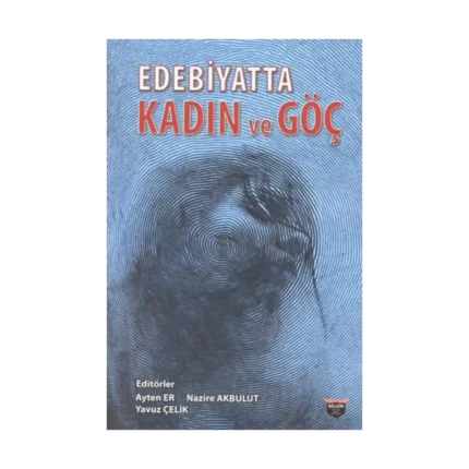 Edebiyatta Kadın Ve Göç
