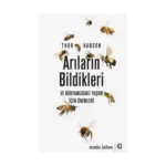 Arıların Bildikleri ve Dünyamızdaki Yaşam İçin Önemleri
