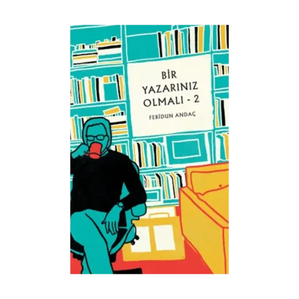 Bir Yazarınız Olmalı - 2