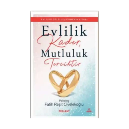 Evlilik Kader, Mutluluk Tercihtir
