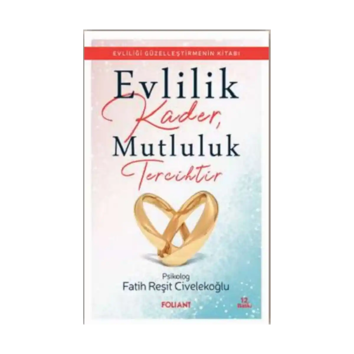 687f6-evlilik-kader-mutluluk-tercihtir-1-1.webp Evlilik Kader, Mutluluk Tercihtir - Görsel 1