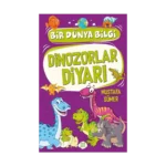 Dinozorlar Diyari – Bir Dünya Bilgi