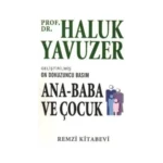 Ana - Baba ve Çocuk