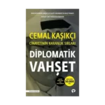 Diplomatik Vahşet - Cemal Kaşıkçı Cinayetinin Karanlık Sırları