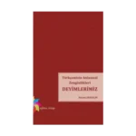 Türkçemizin Anlamsal Zenginlikleri Deyimlerimiz