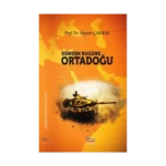 Dünden Bugüne Ortadoğu