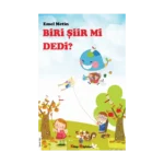 Biri Şiir Mi Dedi?
