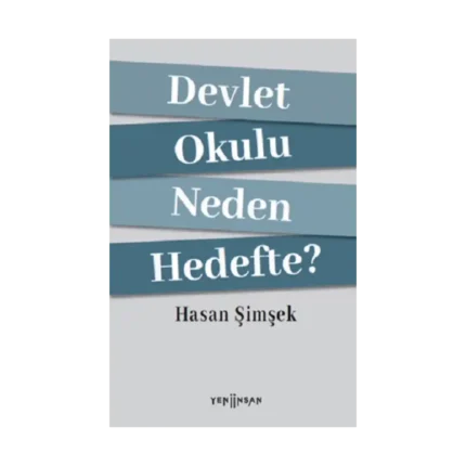 Devlet Okulu Neden Hedefte?