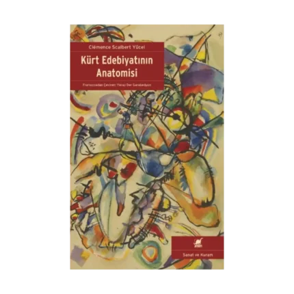 Kürt Edebiyatının Anatomisi