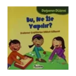 Doğanın Düzeni - Bu Ne İle Yapılır?