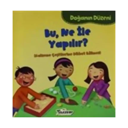 Doğanın Düzeni - Bu Ne İle Yapılır?