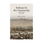 Kafkasya'da Rus Yayılmacılığı