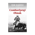 Cumhuriyetçi Olmak
