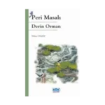 Peri Masalı Derin Orman