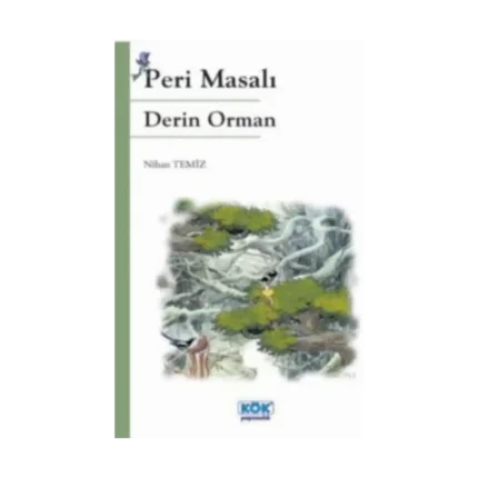 Peri Masalı Derin Orman