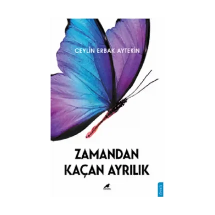 Zamandan Kaçan Ayrılık