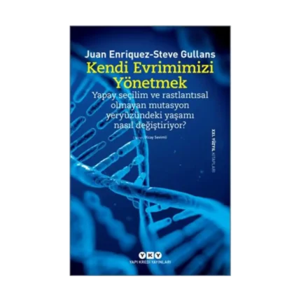 Kendi Evrimimizi Yönetmek