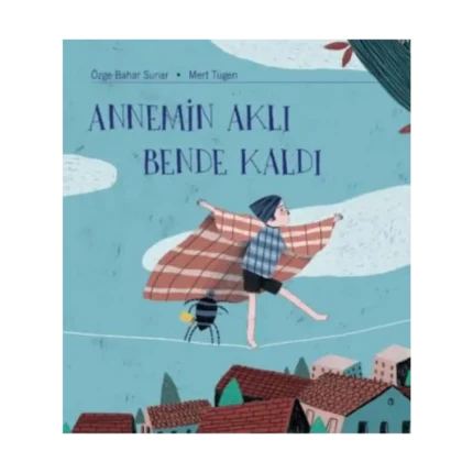 Annemin Aklı Bende Kaldı