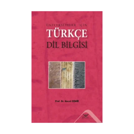 Üniversiteler İçin Türkçe Dil Bilgisi