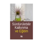 Sürdürülebilir Kalkınma Ve Eğitim
