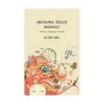 Unutulmuş Düşler Mağarası