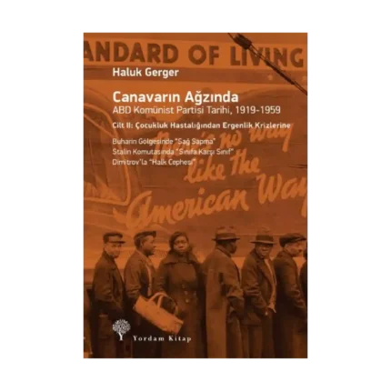 Canavarın Ağzında ABD Komünist Partisi Tarihi, 1919-1959