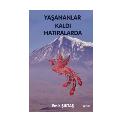Yaşananlar Kaldı Hatıralarda