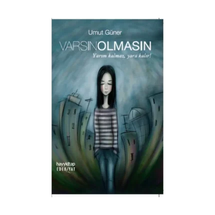 Varsın Olmasın