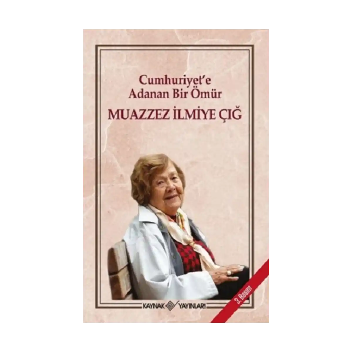 6b21e-cumhuriyet-e-adanan-bir-omur-1-1.webp Cumhuriyet'e Adanan Bir Ömür - Görsel 1