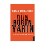 Dün Bugün Yarın